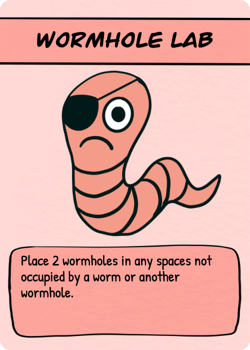 Wormhole Lab worm action card